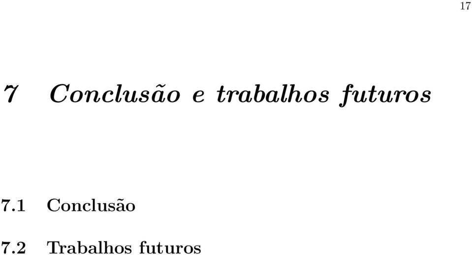 7.1 Conclusão 7.