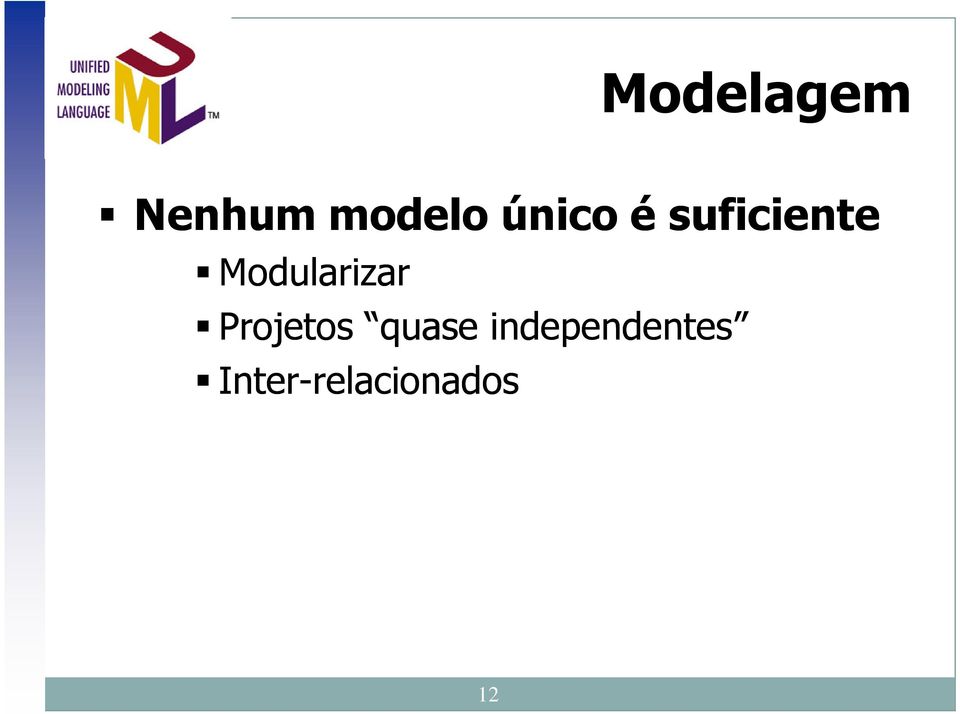 Projetos quase independentes