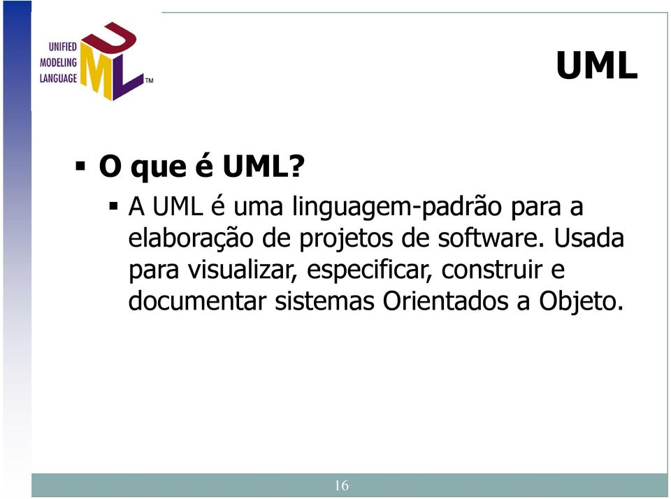 elaboração de projetos de software.