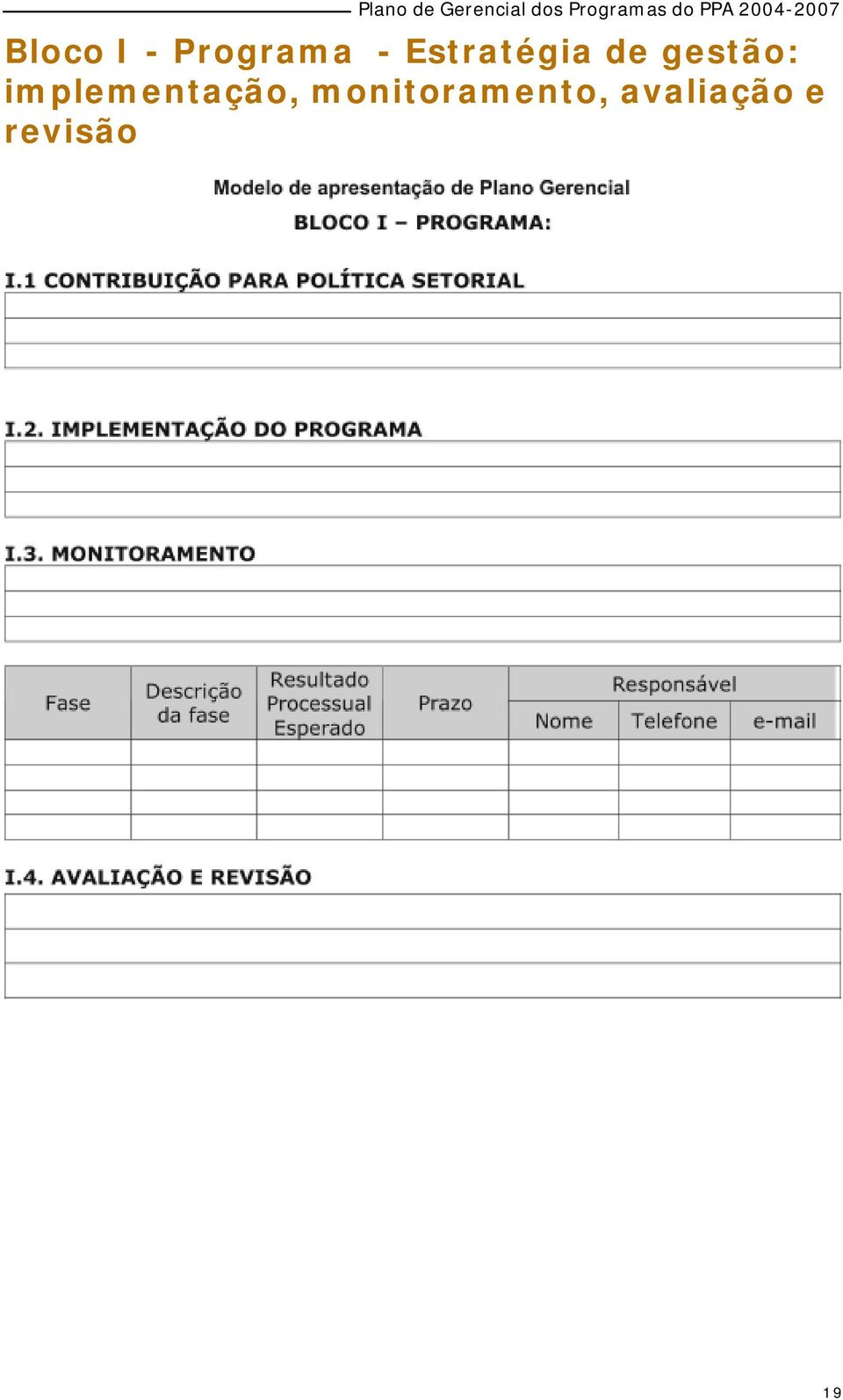 Estratégia de gestão: implementação,