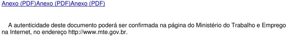 confirmada na página do Ministério do