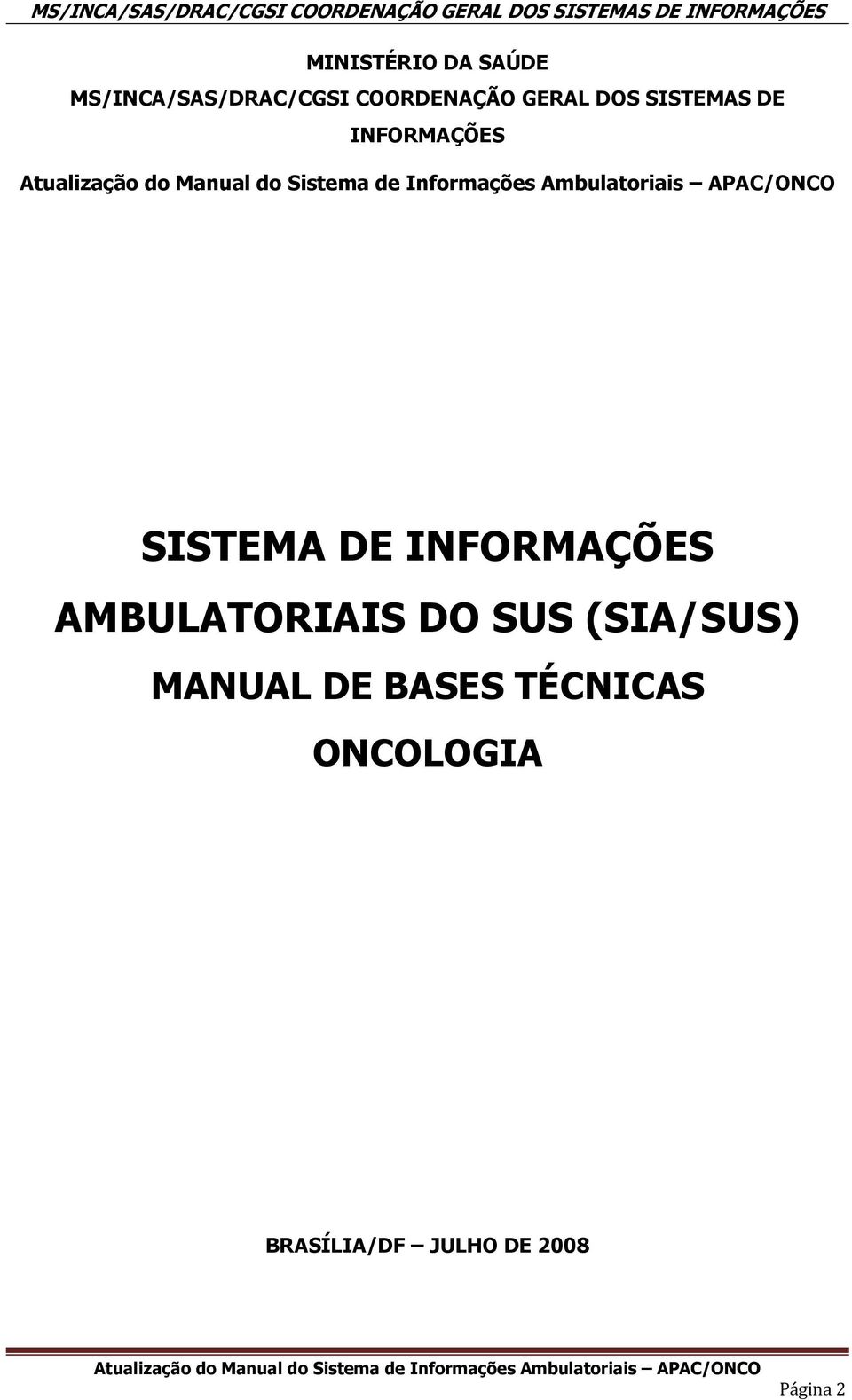 SISTEMA DE INFORMAÇÕES AMBULATORIAIS DO SUS