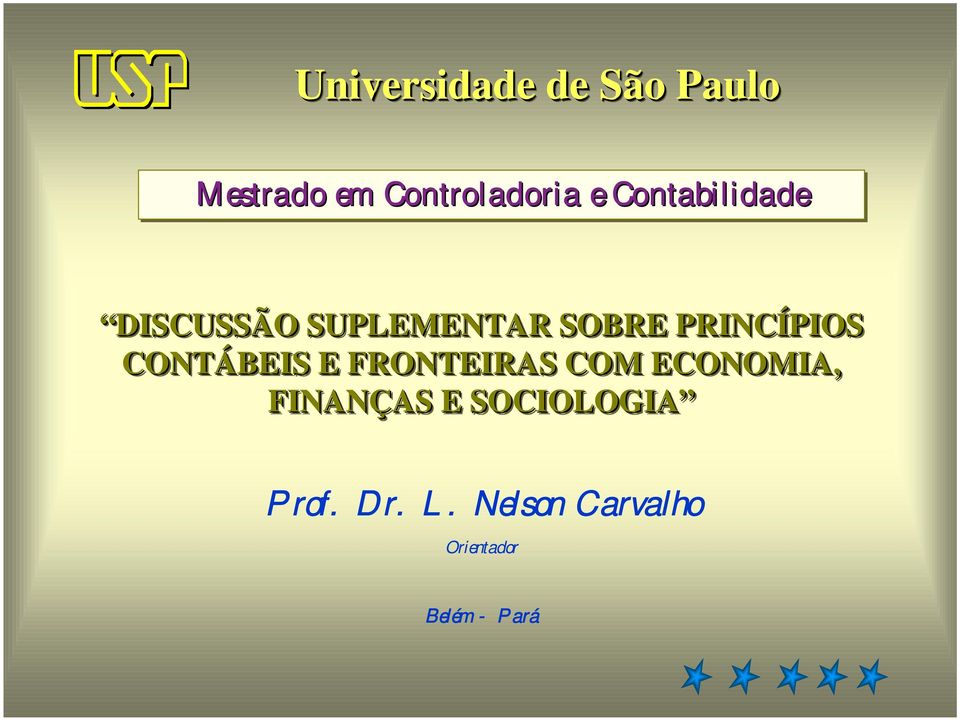 CONTÁBEIS E FRONTEIRAS COM ECONOMIA, FINANÇAS E