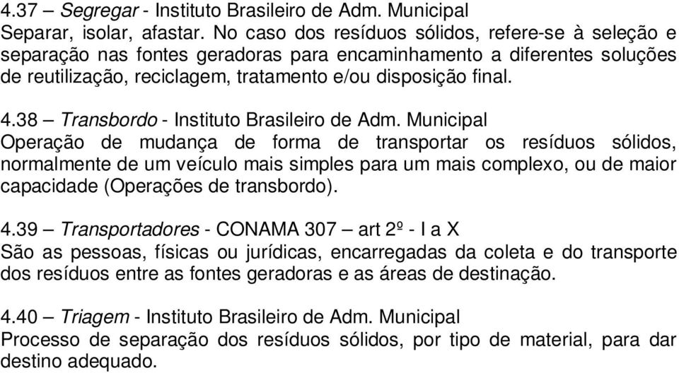 38 Transbordo - Instituto Brasileiro de Adm.
