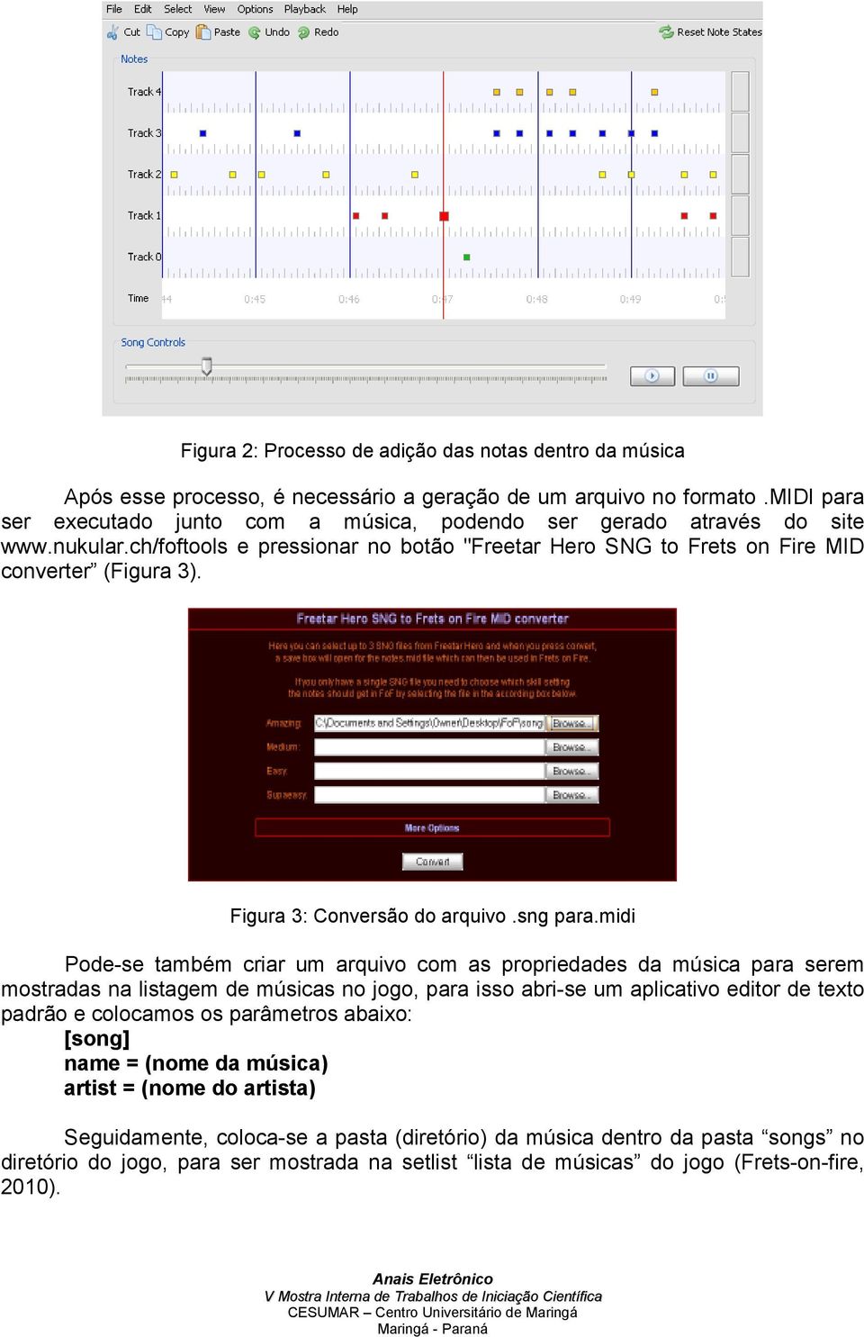 Figura 3: Conversão do arquivo.sng para.