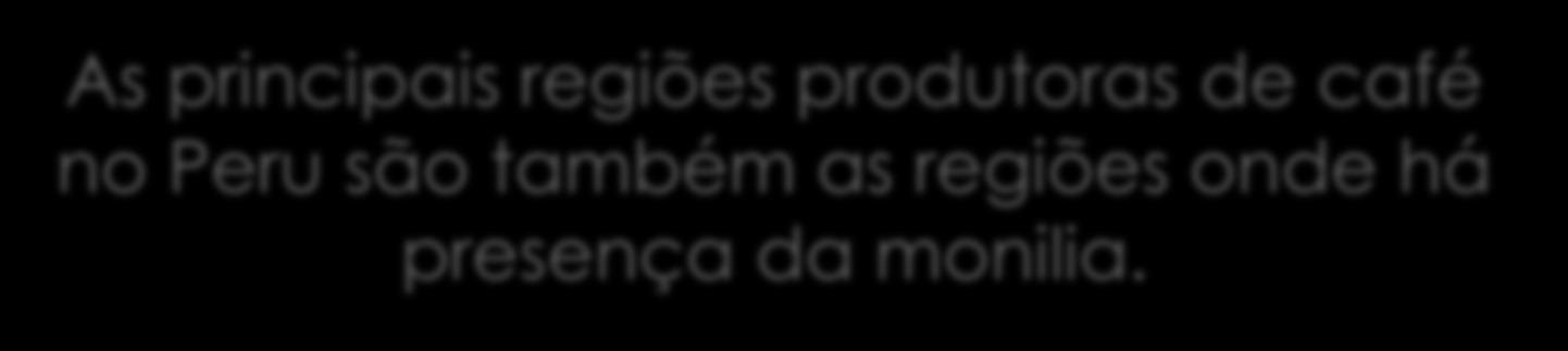 O café não é hospedeiro do fungo, porém, a carga de grãos peruanos pode ser o principal veículo para disseminação da doença no Brasil, arriscando