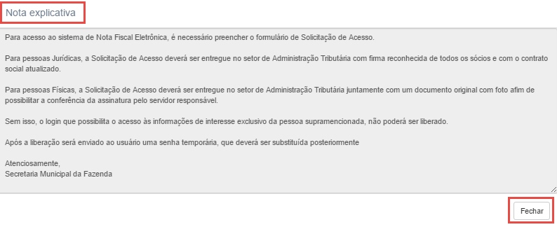 Solicitação de Acesso Para acessar o sistema não é necessário um programa específico. Deve-se abrir um Navegador e inserir o endereço https://www.esnfs.com.br 1.