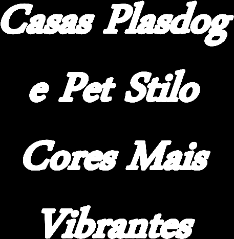 Lançamentos PRODUTO CASA P CASA M CASA G MEDIDAS L45xA49xC53 L53xA57xC68 L67xA70xC87