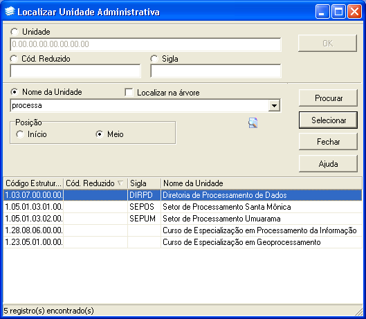 Informe o campo Código da Vaga, esse código deve ser único Selecione o campo Unidade, ao clicar sobre a lupa a seguinte tela de consulta será exibida: Imagem 15 - Consulta de unidade administrativa o