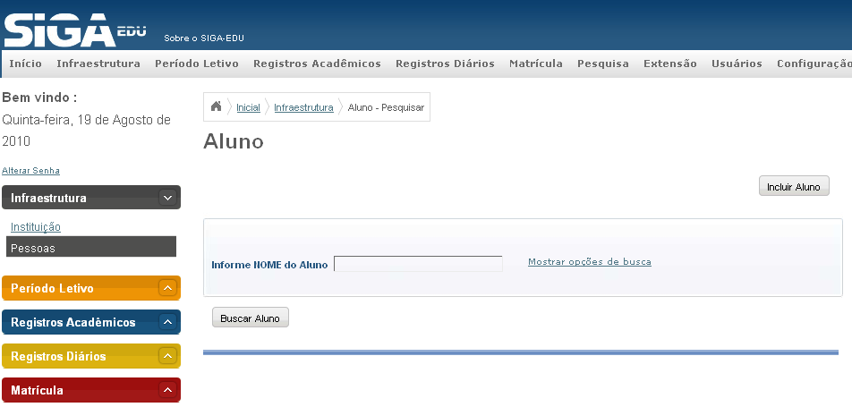 FLUXO DE CADASTRAR OS DADOS DO ALUNO Os passos a seguir descrevem o fluxo para cadastrar os dados do aluno.