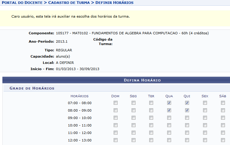 Neste passo deve ser informado o curso que receberá a sugestão de turma, clique em para prosseguir.