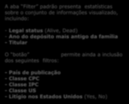 A aba Filter padrão presenta estatísticas sobre o conjunto de informações visualizado, incluindo: - Legal status (Alive, Dead) - Ano do depósito mais antigo da