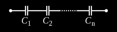 Capacitor Associação em série de n capacitores.