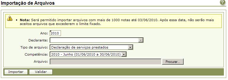 7-Importação de arquivos de declarações Para os escritórios que tiverem um sistema informatizado que possibilite a geração de arquivos conforme o layout disponível no sistema.