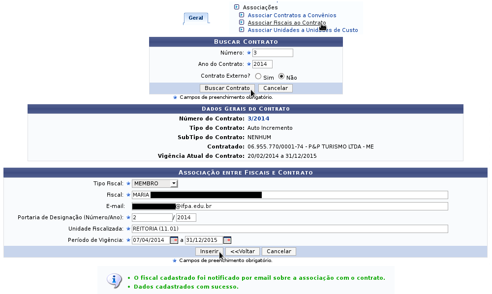 PARTE IV FISCALIZAÇÃO DE CONTRATOS COMPLEMENTANDO DADOS DOS CONTRATOS IMPORTADOS DO SICON Antes de cadastrar o processo de pagamento faz-se necessário verificar se os produtos e serviços foram