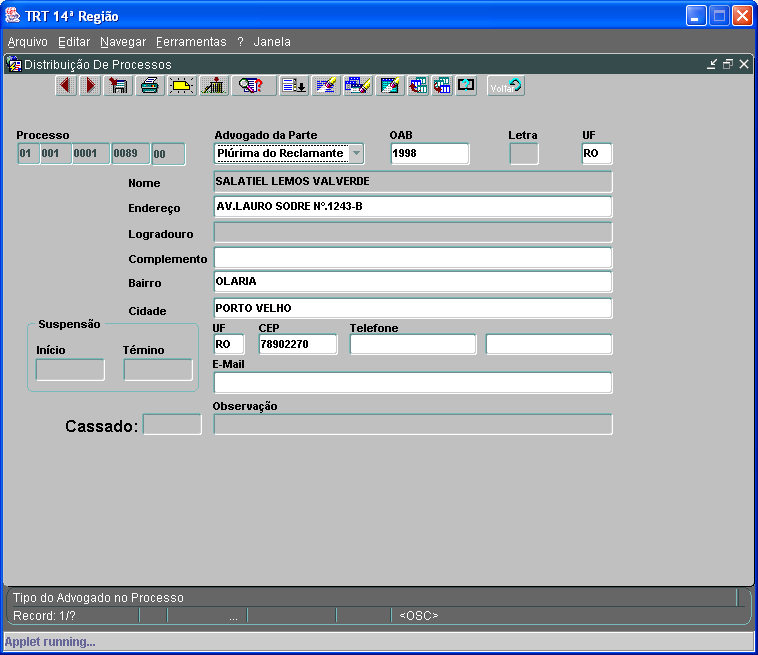 10- Inserir ADVOGADOS no Processo 1- Escolher o Tipo do Advogado da Parte no Processo 2- Verificar se o Advogado já está cadastrado, digitando a OAB e a UF e