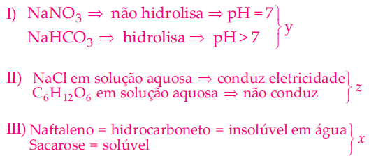 07 Alternativa E 08 Alternativa B HOH H 2CO 3 OH H 2O H 2O CO 2 OH CO 2 OH Caráter básico 09 a) NaCl sal proveniente de ácido forte (HCl) e base forte (NaOH) não sofre hidrólise; C 6H 5COONa sal