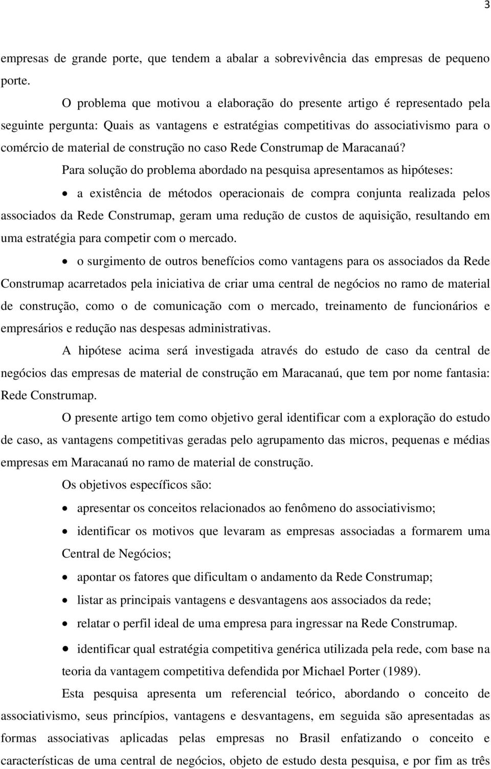 no caso Rede Construmap de Maracanaú?