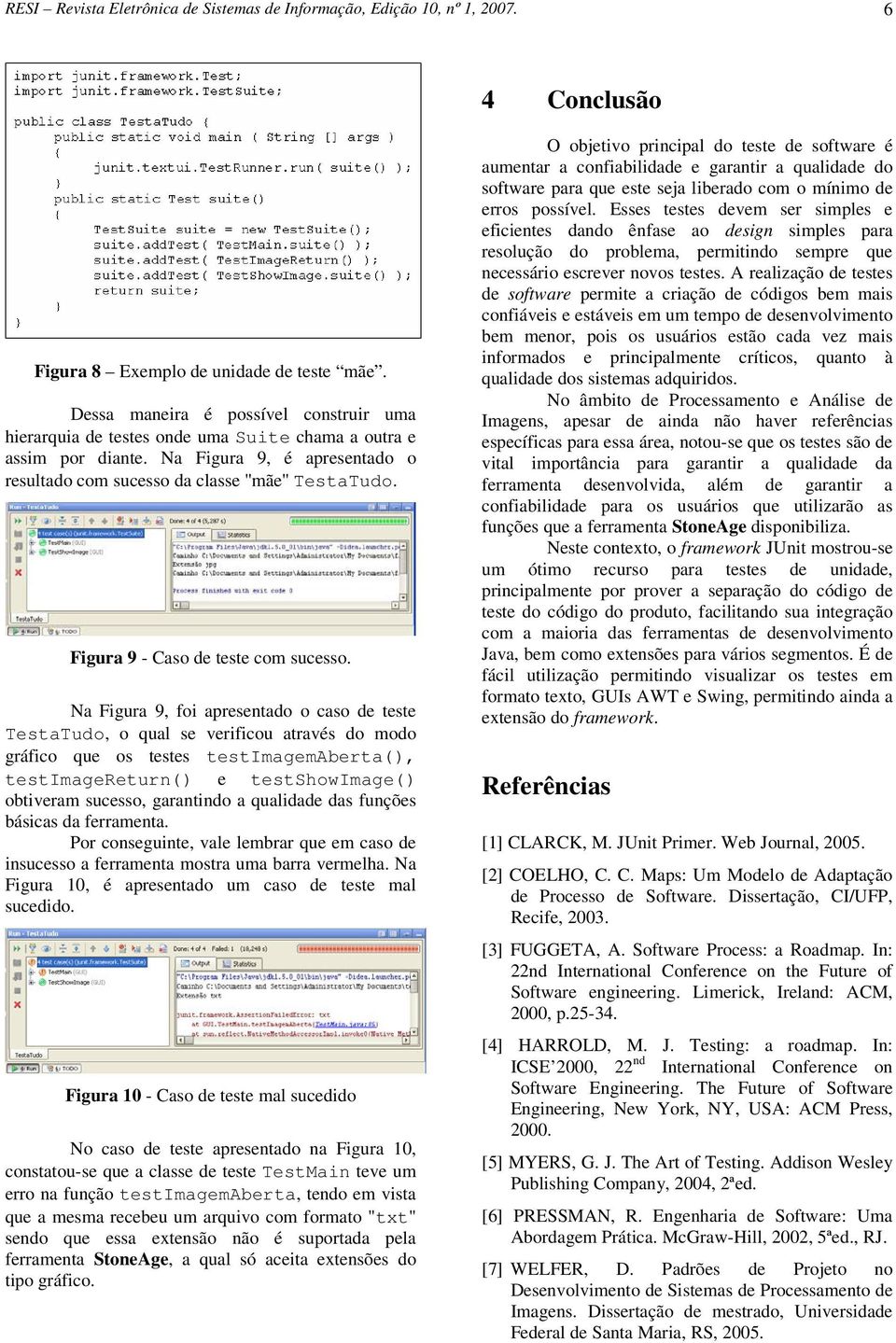 Figura 9 - Caso de teste com sucesso.