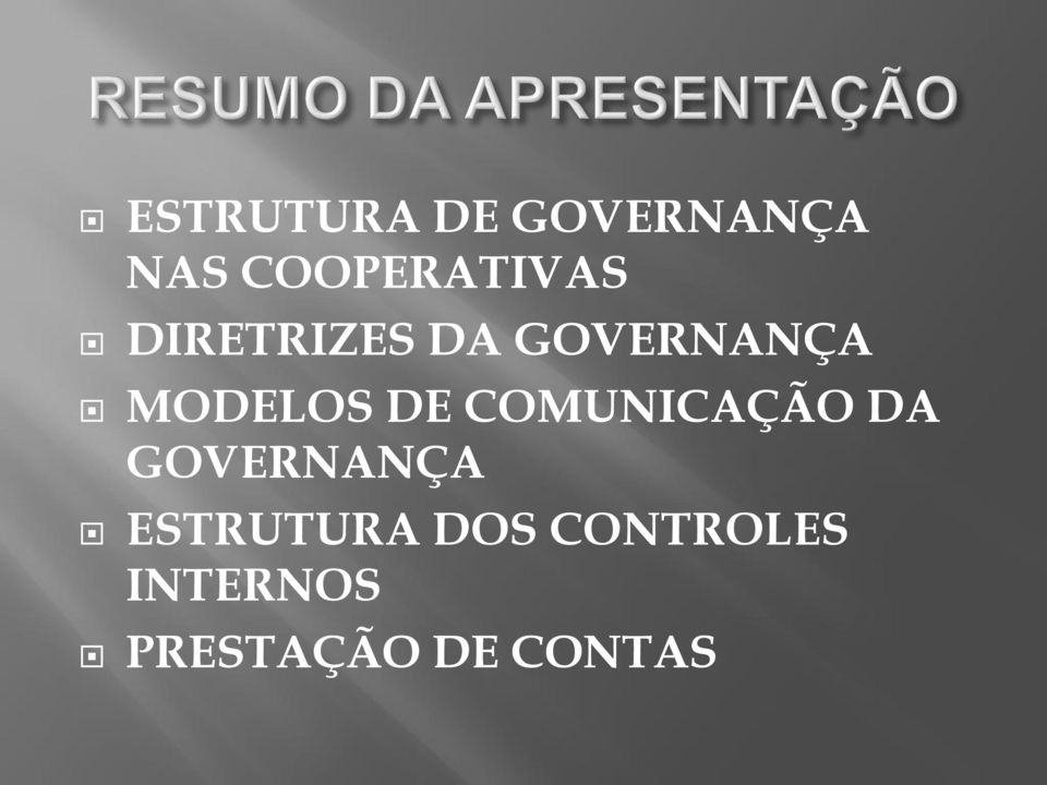 MODELOS DE COMUNICAÇÃO DA GOVERNANÇA