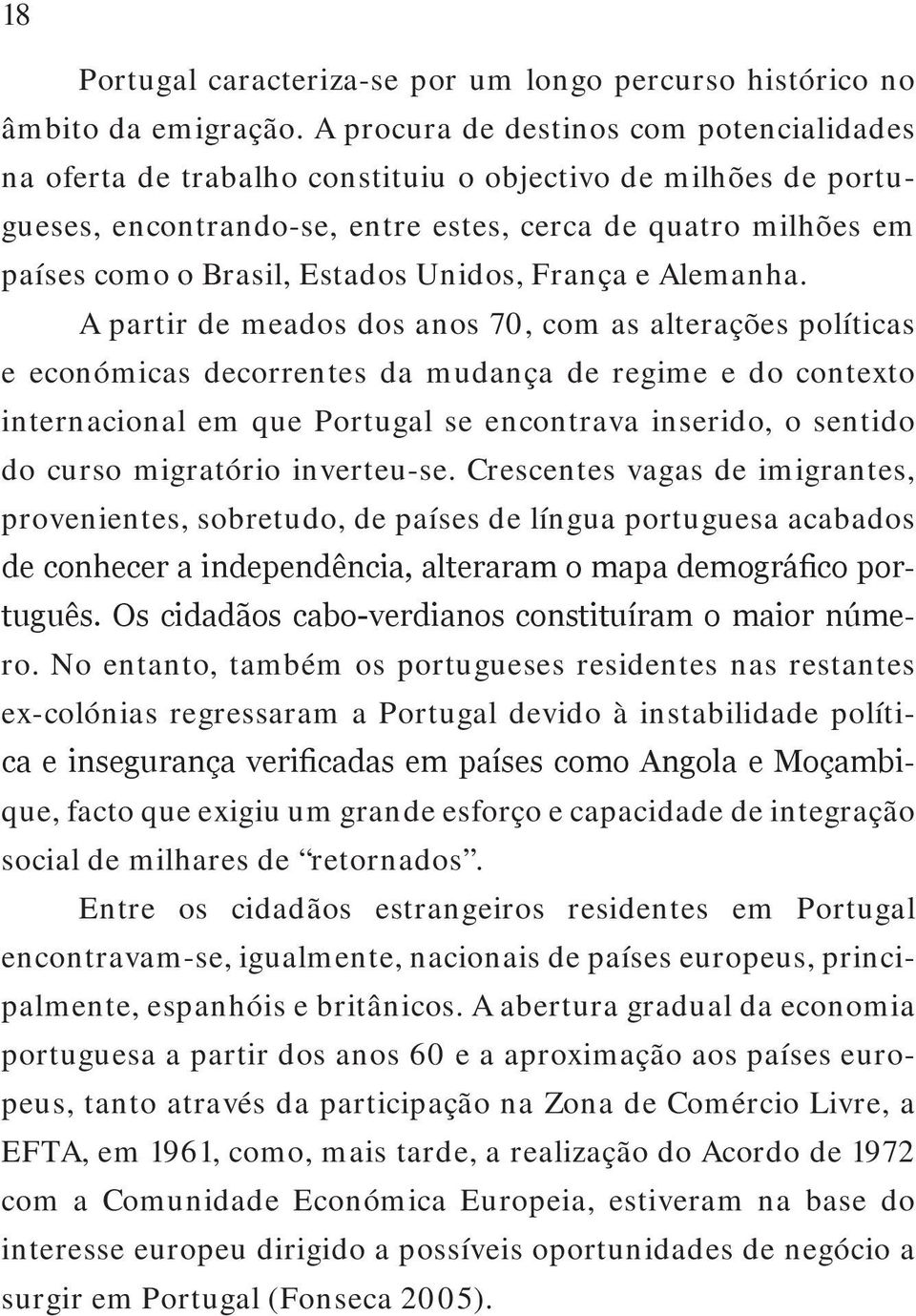 Unidos, França e Alemanha.