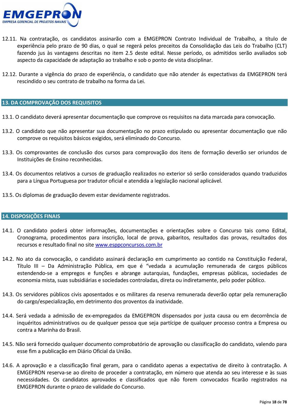 Trabalho (CLT) fazendo jus às vantagens descritas no item 2.5 deste edital.