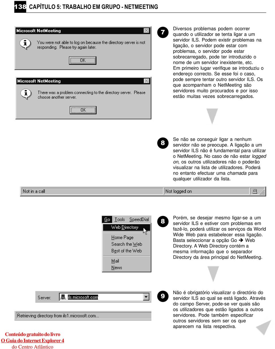 Em primeiro lugar verifique se introduziu o endereço correcto. Se esse foi o caso, pode sempre tentar outro servidor ILS.