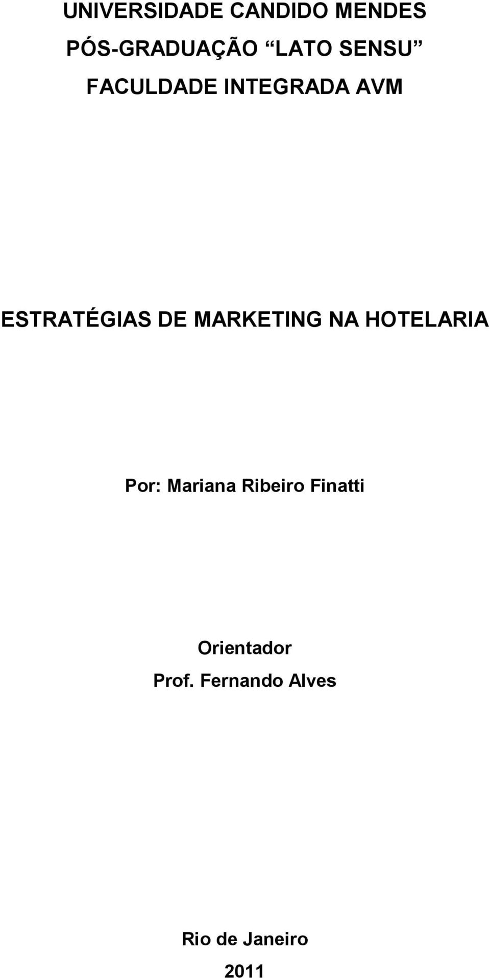 MARKETING NA HOTELARIA Por: Mariana Ribeiro