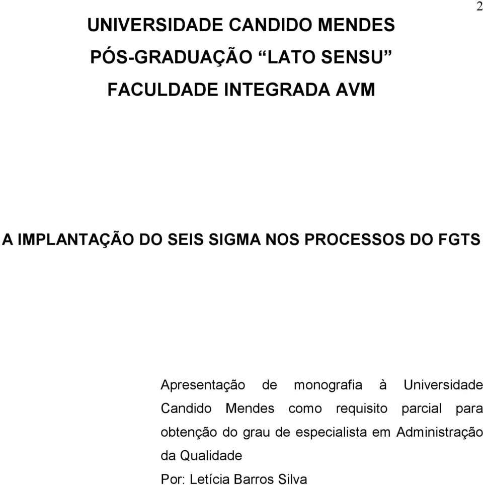 monografia à Universidade Candido Mendes como requisito parcial para