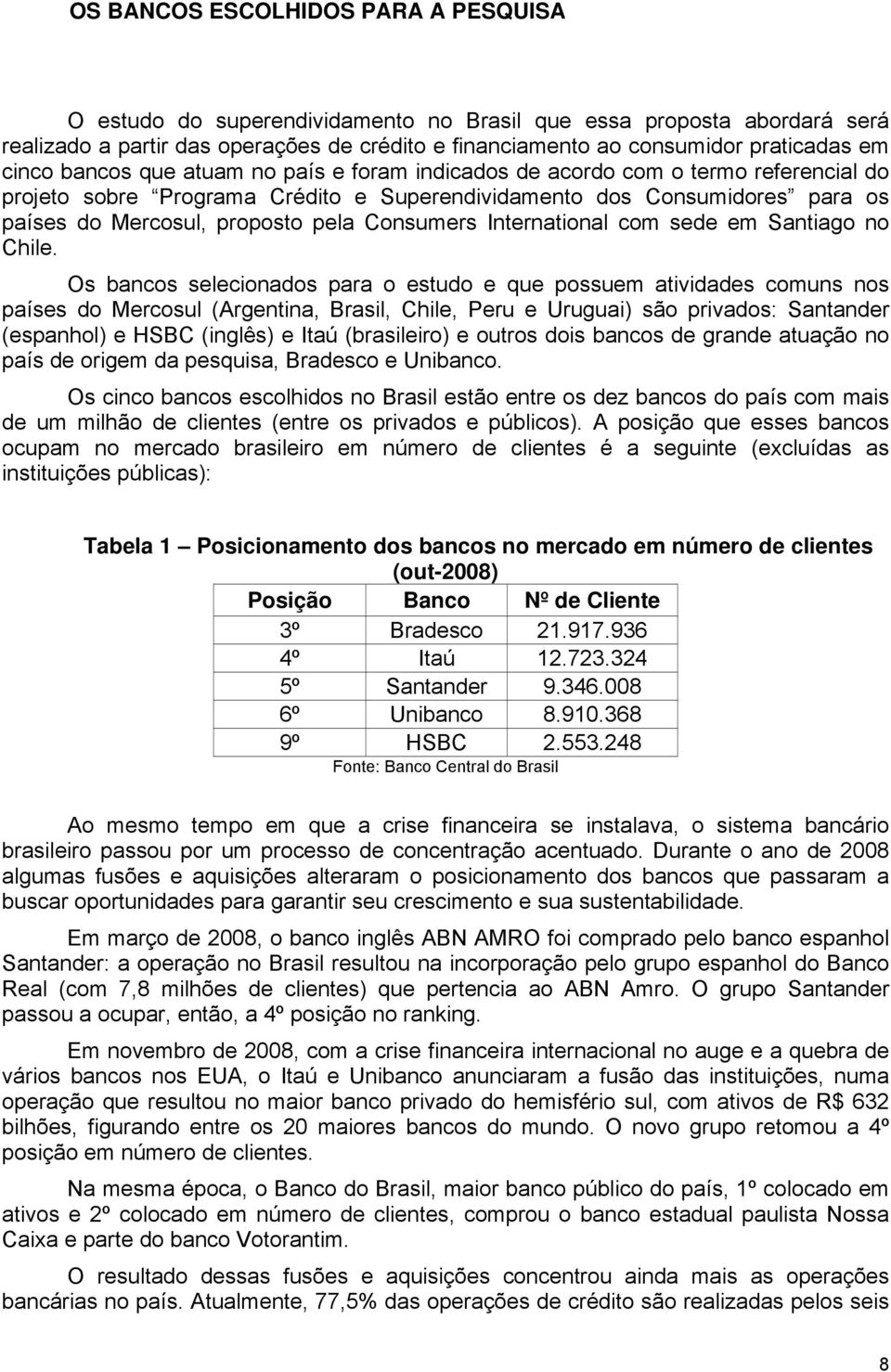 Consumers International com sede em Santiago no Chile.