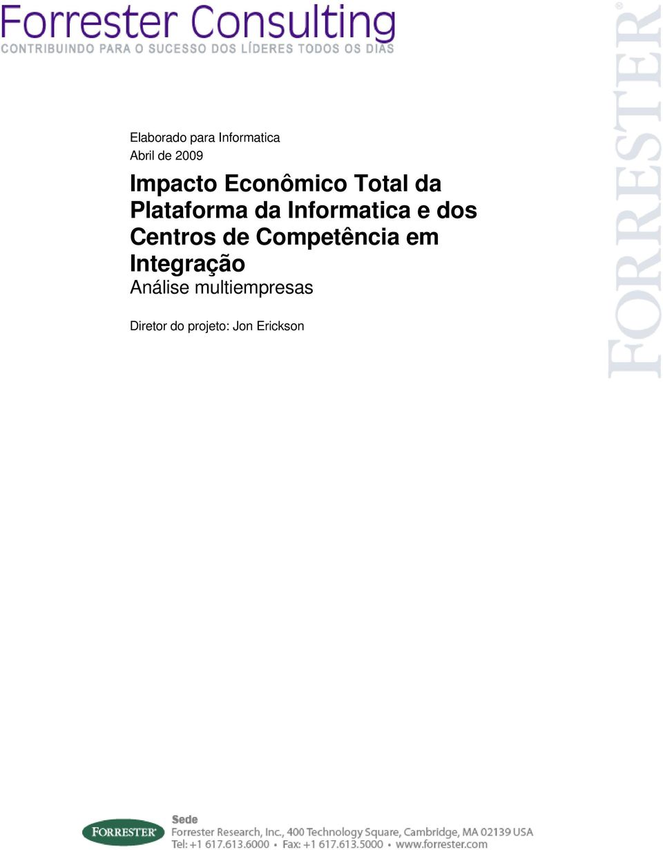 Informatica e dos Centros de Competência em