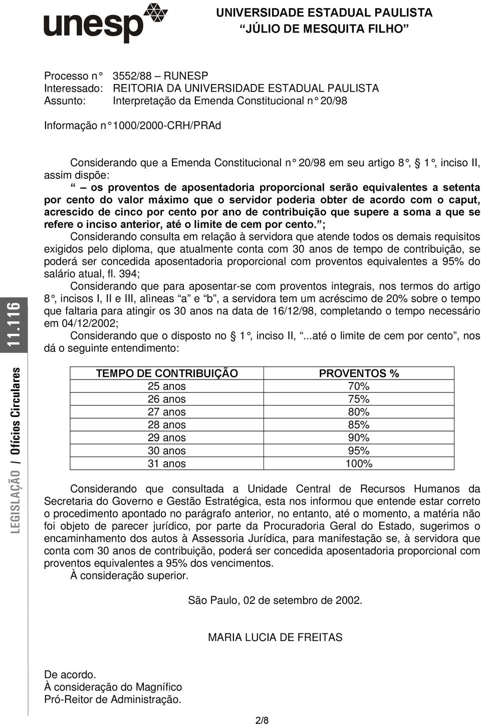 acordo com o caput, acrescido de cinco por cento por ano de contribuição que supere a soma a que se refere o inciso anterior, até o limite de cem por cento.