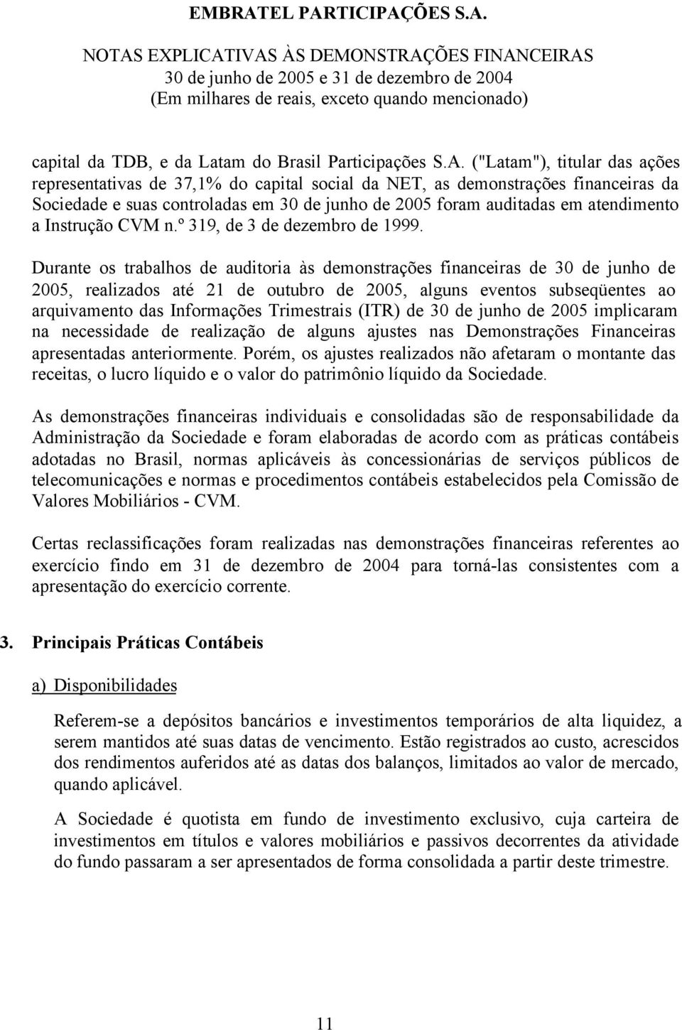 º 319, de 3 de dezembro de 1999.