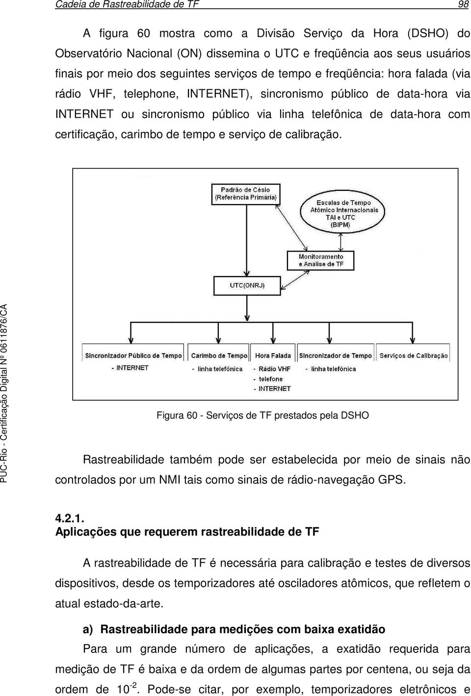 certificação, carimbo de tempo e serviço de calibração.