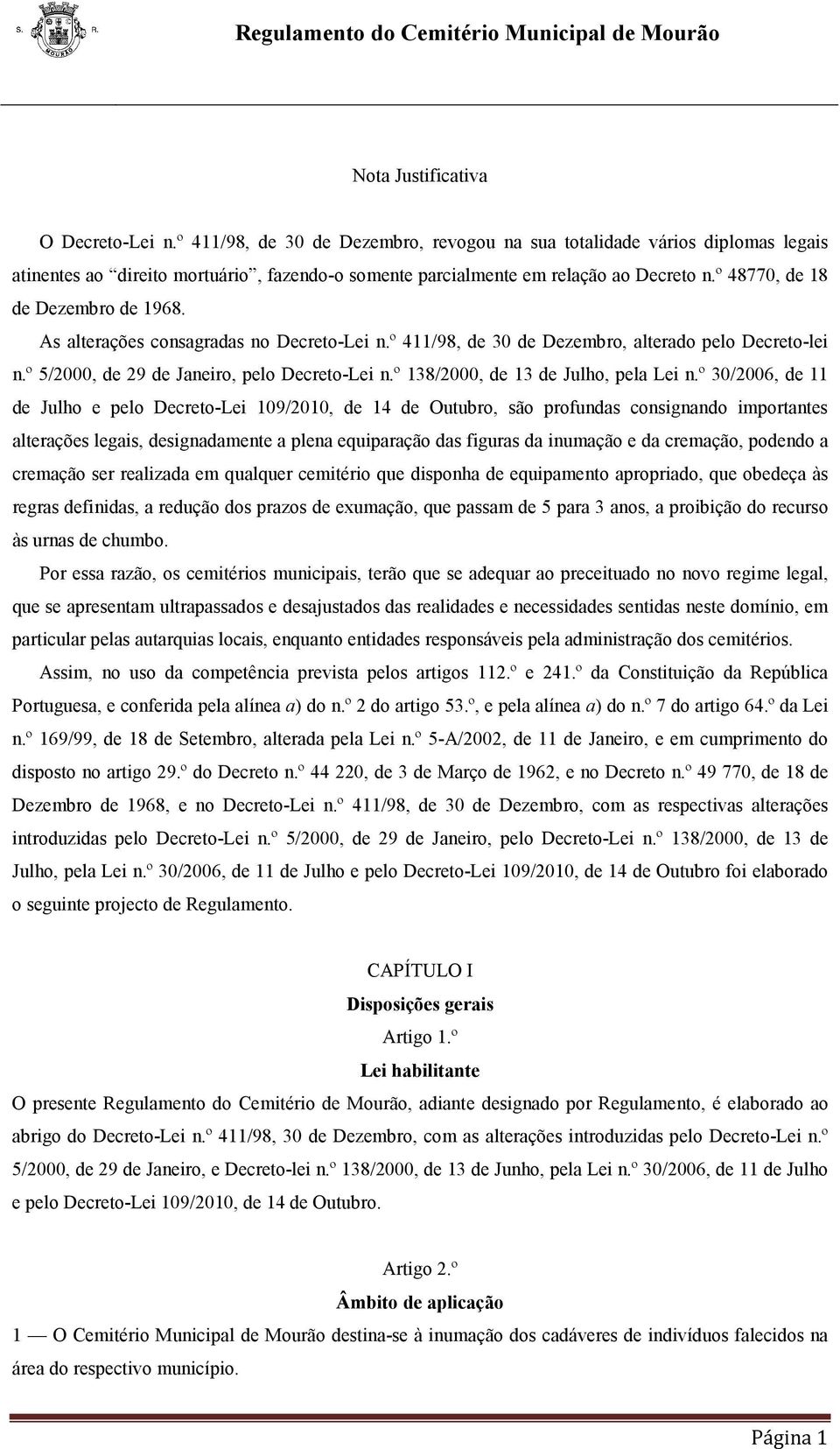 º 138/2000, de 13 de Julho, pela Lei n.