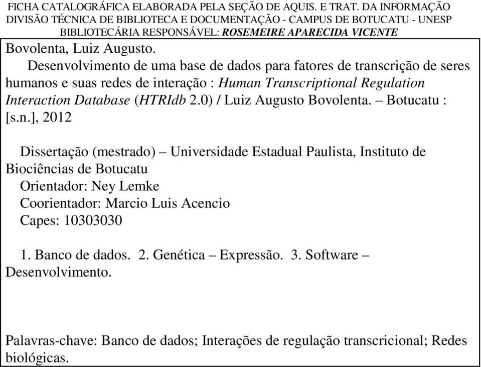 Desenvolvimento de uma base de dados para fatores de transcrição de seres humanos e suas redes de interação : Human Transcriptional Regulation Interaction Database (HTRIdb 2.