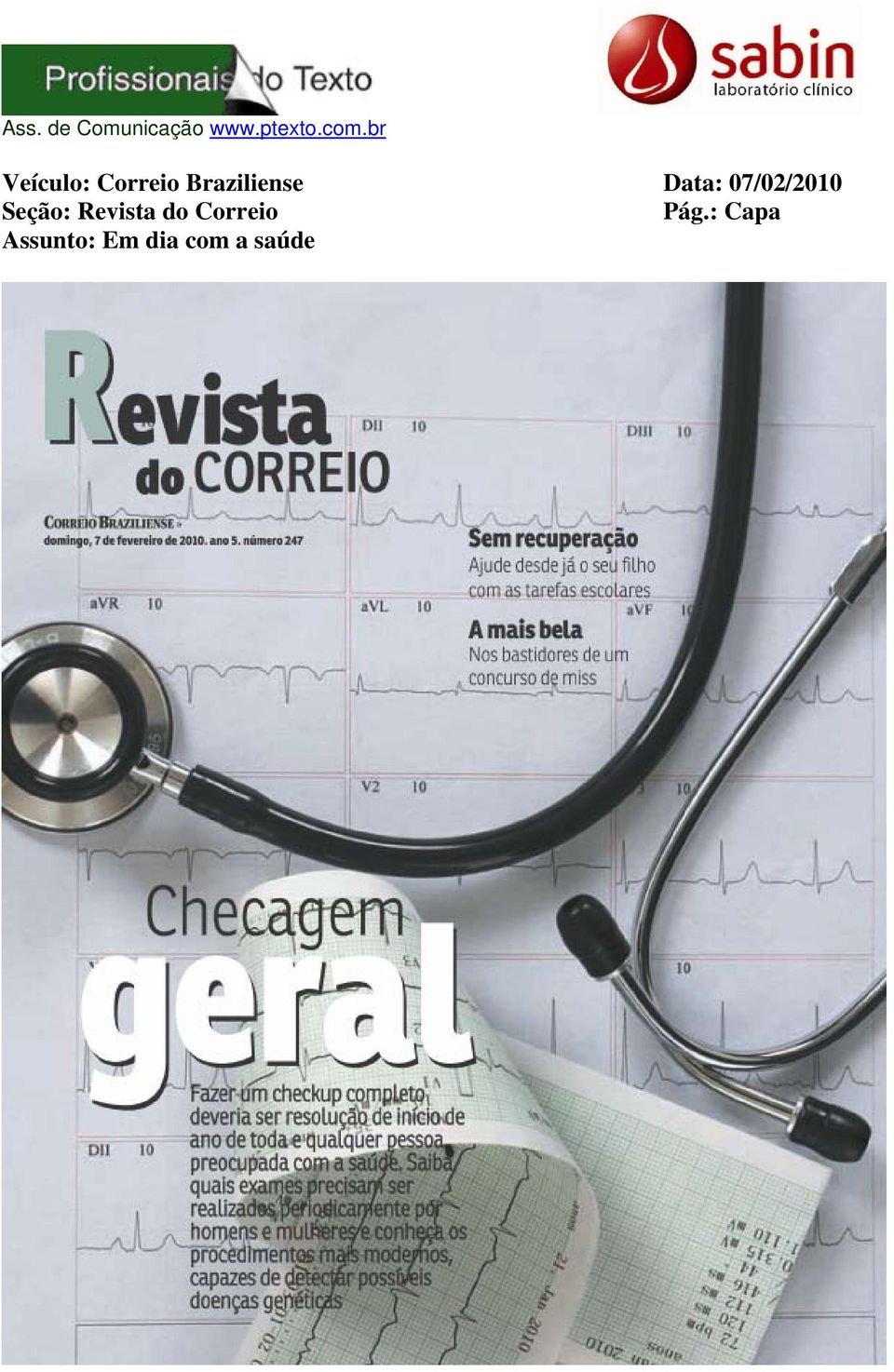 07/02/2010 Seção: Revista