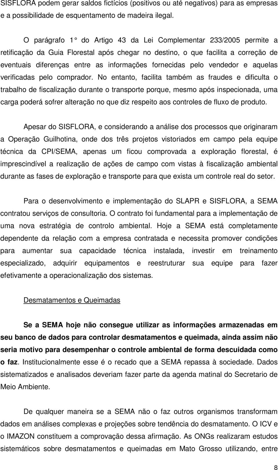 fornecidas pelo vendedor e aquelas verificadas pelo comprador.