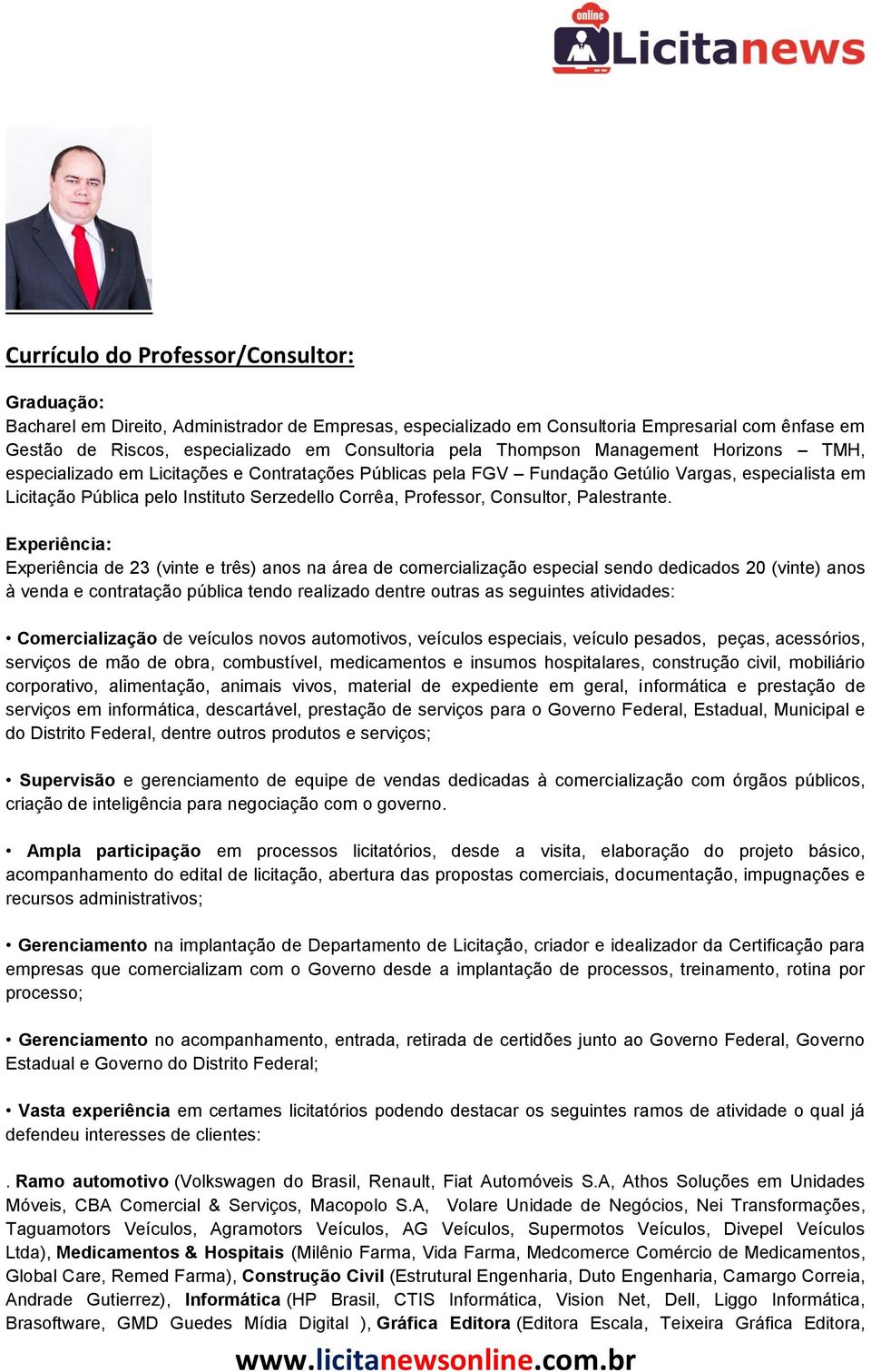 Consultor, Palestrante.