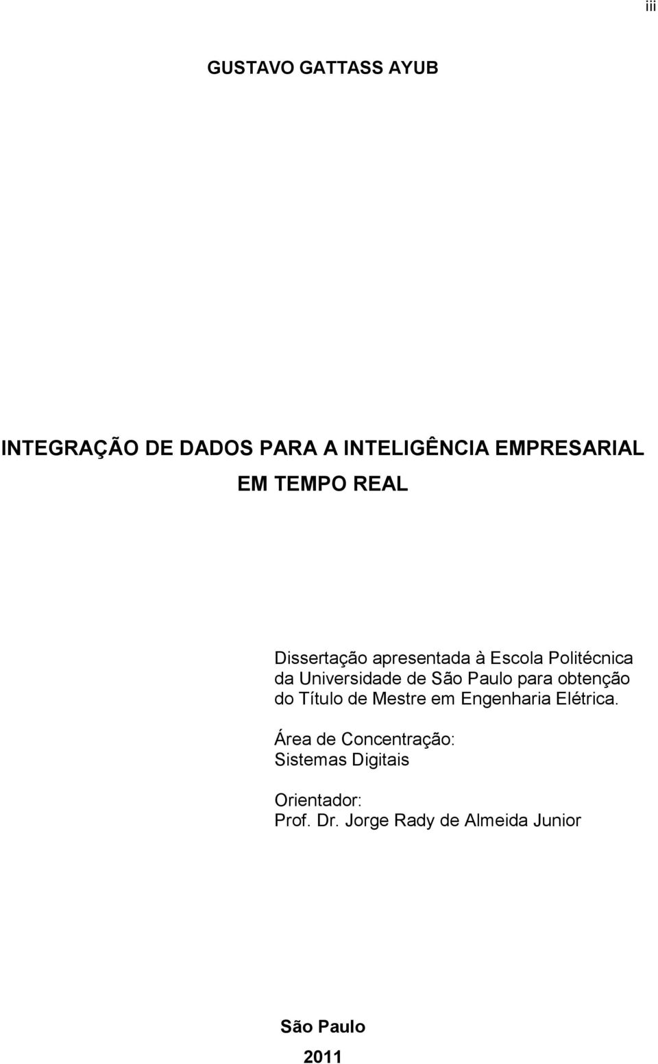 Paulo para obtenção do Título de Mestre em Engenharia Elétrica.