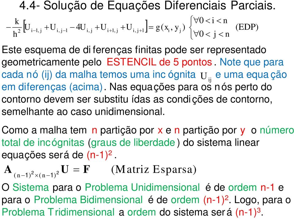 Nas eqações para os ós perto do cotoro devem ser sbstt ídas as codções de cotoro semelate ao caso dmesoal.