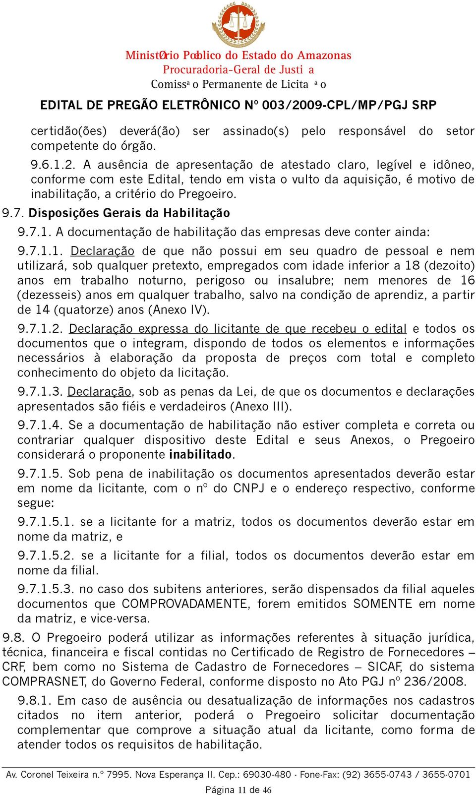 Disposições Gerais da Habilitação 9.7.1.