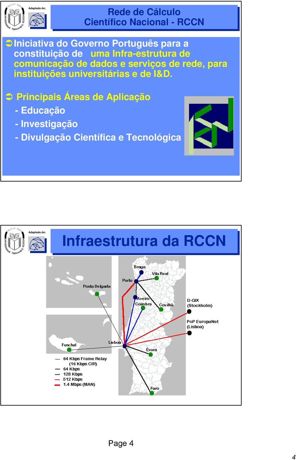 para instituições universitárias e de I&D.