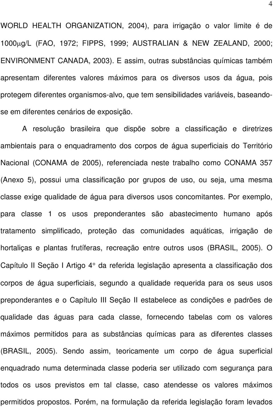 em diferentes cenários de exposição.