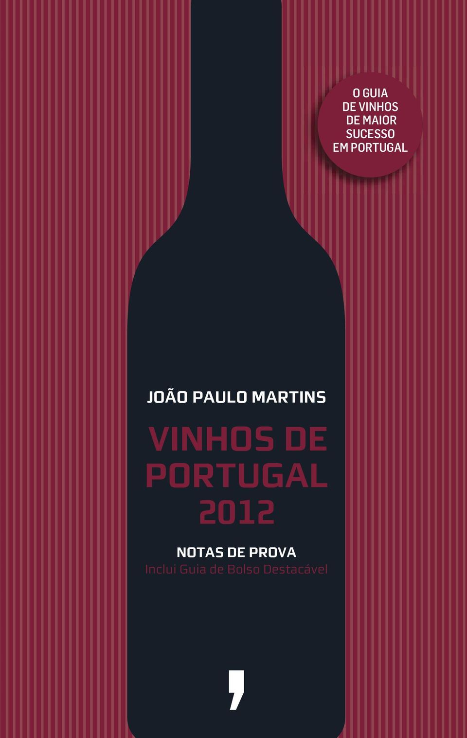 VINHOS DE PORTUGAL 2012 NO TAS DE