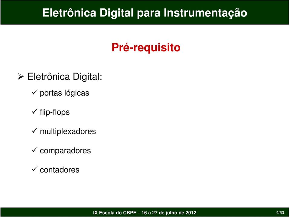 Eletrônica Digital: portas lógicas