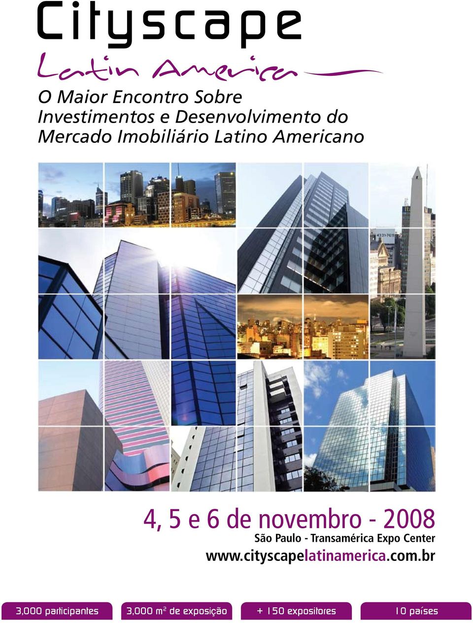 Paulo - Transamérica Expo Center www.cityscapelatinamerica.com.