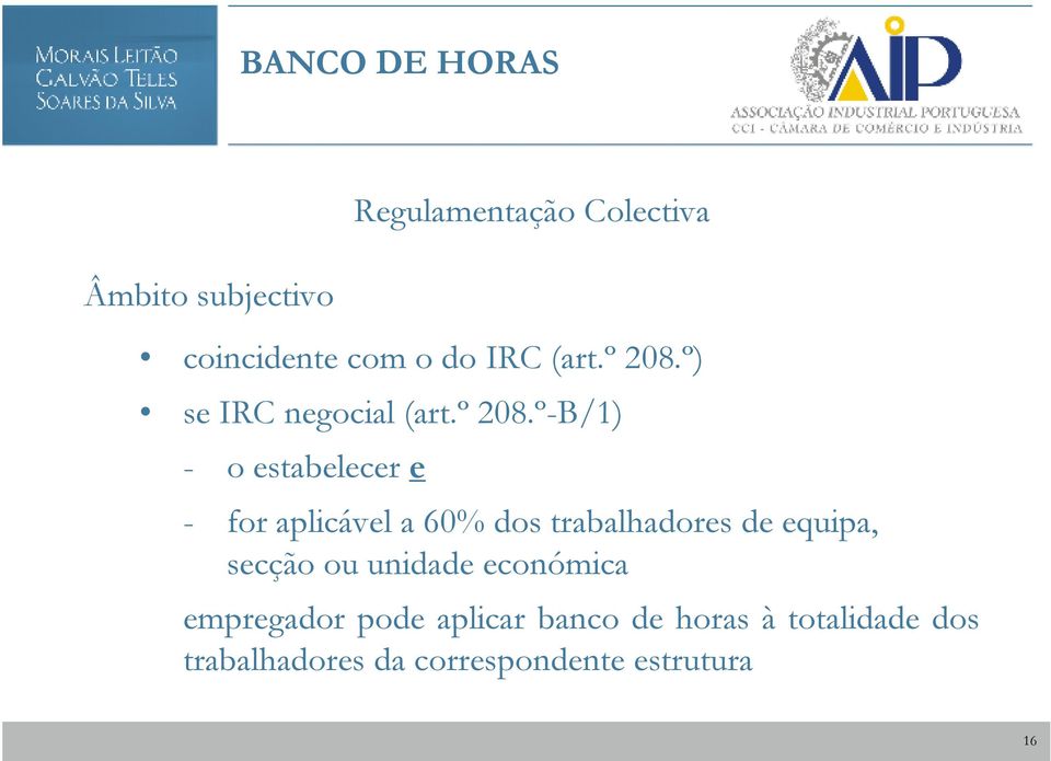 º) se IRC negocial (art.º 208.