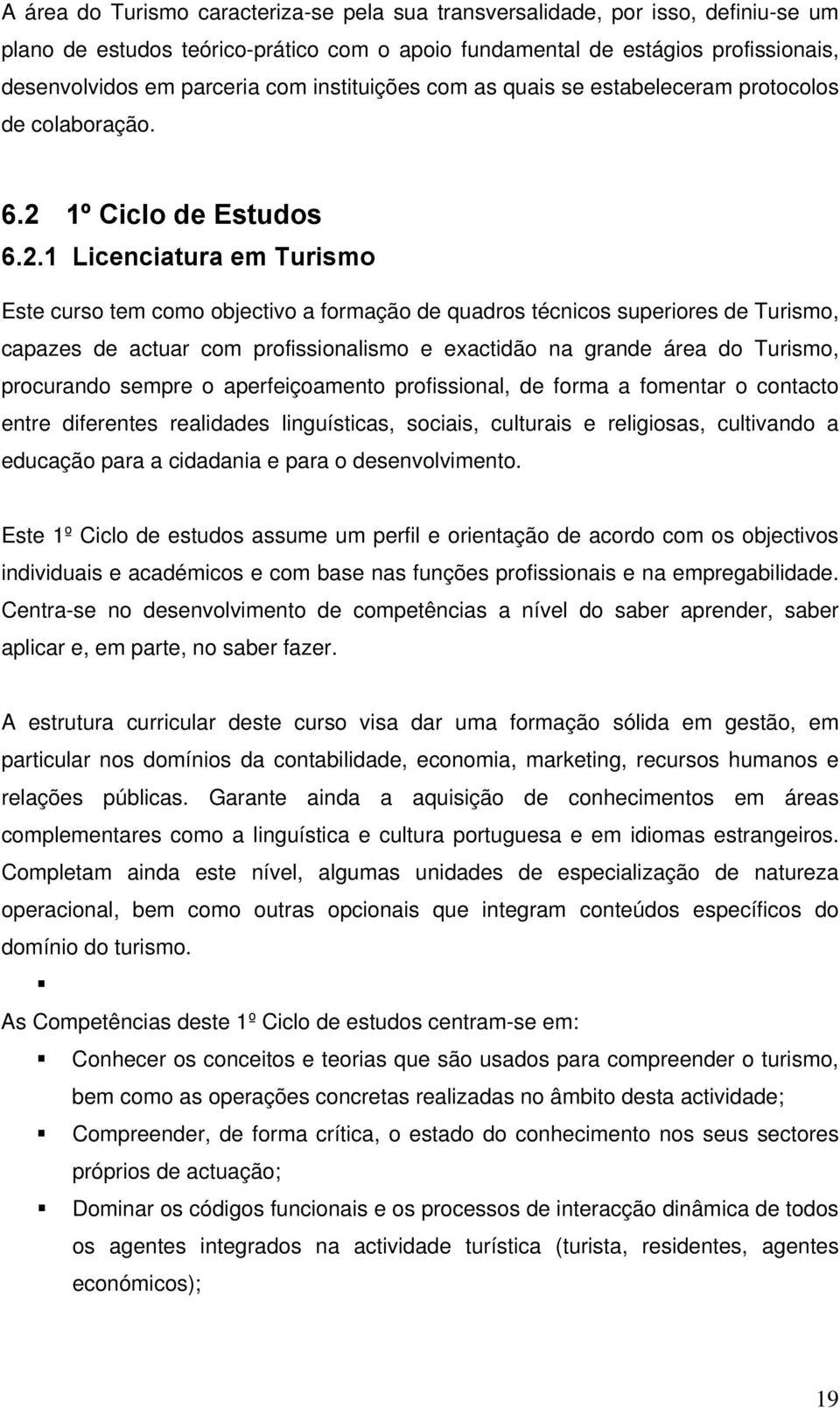 1º Ciclo de Estudos 6.2.