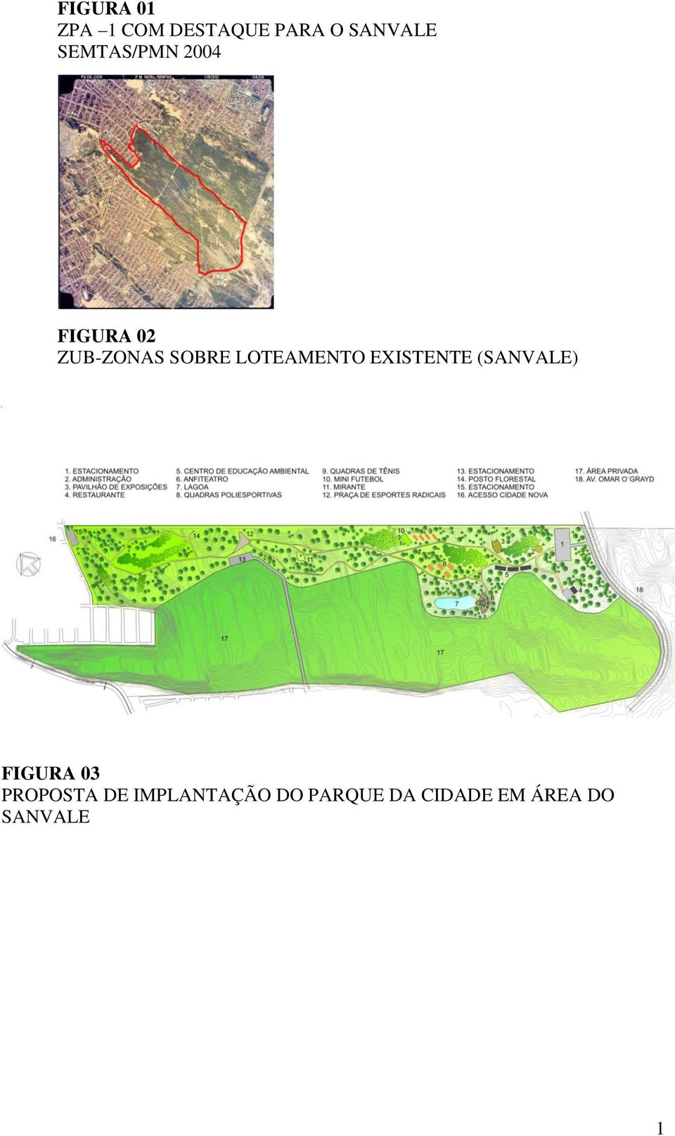 SOBRE LOTEAMENTO EXISTENTE (SANVALE) FIGURA 03